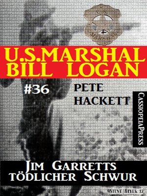 cover image of U.S. Marshal Bill Logan, Band 36
